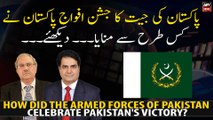 How did the Armed Forces of Pakistan celebrate Pakistan's victory?