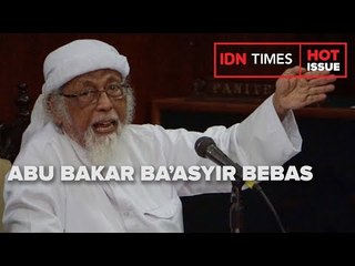 BEBAS, ABU BAKAR BA'ASYIR TINGGALKAN LAPAS GUNUNG SINDUR