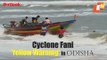 Cyclone Fani IMD Issues 'Yellow Warning' In Odisha