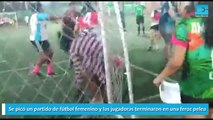 Se picó un partido de fútbol femenino y las jugadoras terminaron en una feroz pelea
