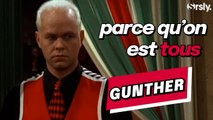 FRIENDS : On est tous (un peu) Gunther