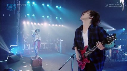 MY FIRST STORY TOKYO GIRL MUSIC FES 2017