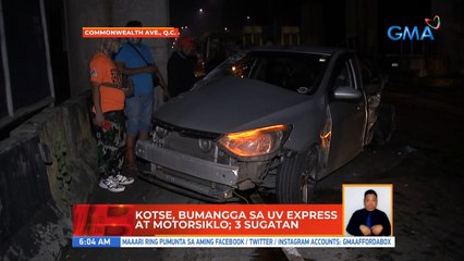 Kotse, bumangga sa UV express at motorsiklo; 3 sugatan | UB