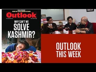 Outlook This Week: Why Can't We Solve Kashmir?
