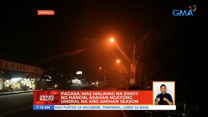 PAGASA: Mas malamig na simoy ng hangin, asahan ngayong umiiral na ang amihan season | UB