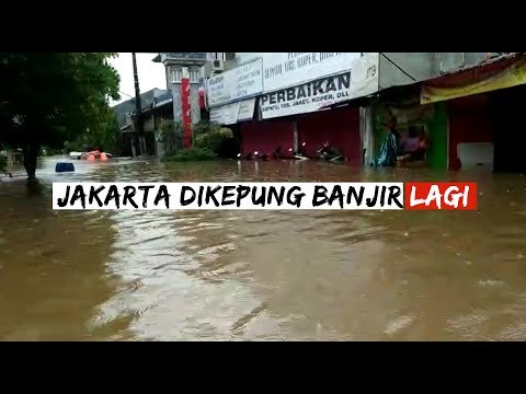 Jakarta di Kepung Banjir Lagi - Selasa 25 Februari 2020
