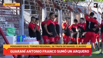 Guaraní Antonio Franco sumó un arquero pensando en el Torneo Regional