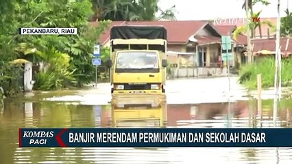 Banjir Setinggi 50 cm Rendam Permukiman dan SD di Pekanbaru