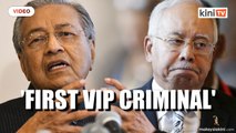 Najib is 'Msia's first VIP criminal', says Mahathir
