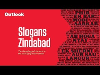 Political Slogans Just Part Of Colour And Flavour Of Elections?