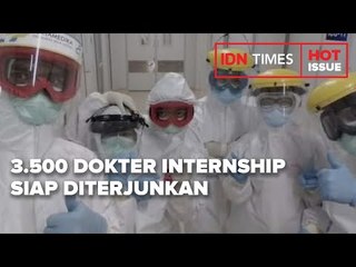 3500 DOKTER INTERNSHIP SIAP DITERJUNKAN JIKA ADA LONJAKAN KASUS