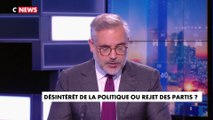 L'édito de Guillaume Bigot  : «Désintérêt de la politique ou rejet des partis ?»