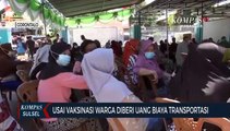 Usai Divaksin Warga Diberi Uang Biaya Transportasi