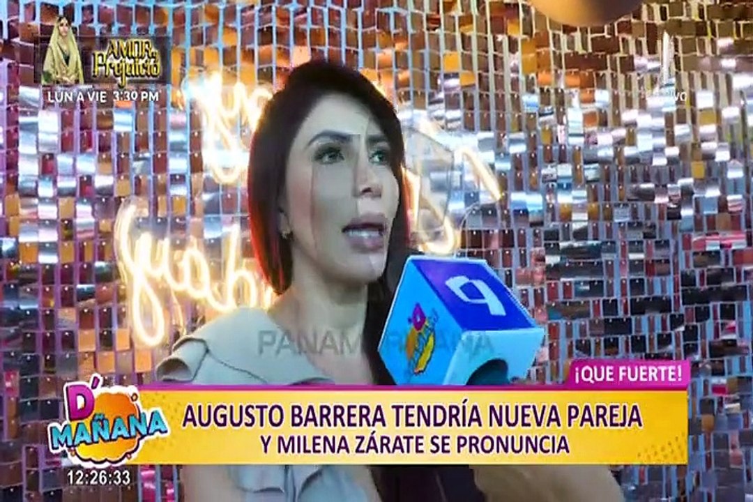 Picantitas del Espectáculo: Milena Zárate habló sobre el nuevo romance de su ex pareja Augusto Barrera