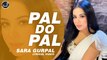 Pal do Pal | Sara Gurpal | Lyrical video | Sangram Hanjra | New Punjabi Song 2021 | Japas Music