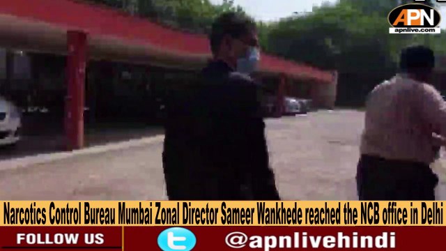 NCB Zonal Director, Sameer Wankhede Reaches NCB Office In Delhi - Aryan Khan Drugs Case