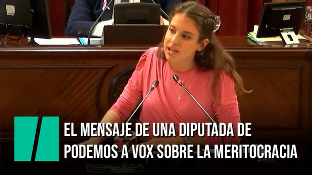 Una diputada de Podemos, sin dejar de mirar a Vox, habla de forma rotunda sobre la meritocracia