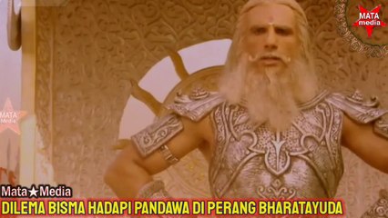 DILEMA BISMA HADAPI PANDAWA DI PERANG BHARATAYUDA