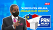 SINAR PM: Kempen PRN Melaka, amaran buat Menteri