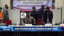 Bareskrim Polri Ungkap Kasus Perjudian & Pornografi Via Aplikasi