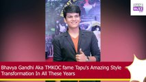 Bhavya Gandhi Aka TMKOC fame Tapu's Amazing Style Transformation In All These Years