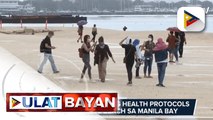 DENR, hinigpitan ang health protocols sa Dolomite Beach sa Manila Bay