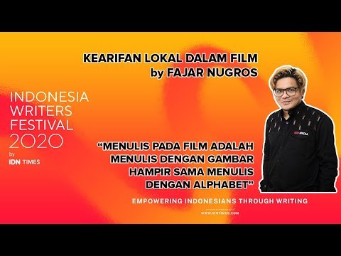 Fajar Nugros: Menulis pada film adalah menulis dengan gambar, hampir sama menulis dengan alfabet