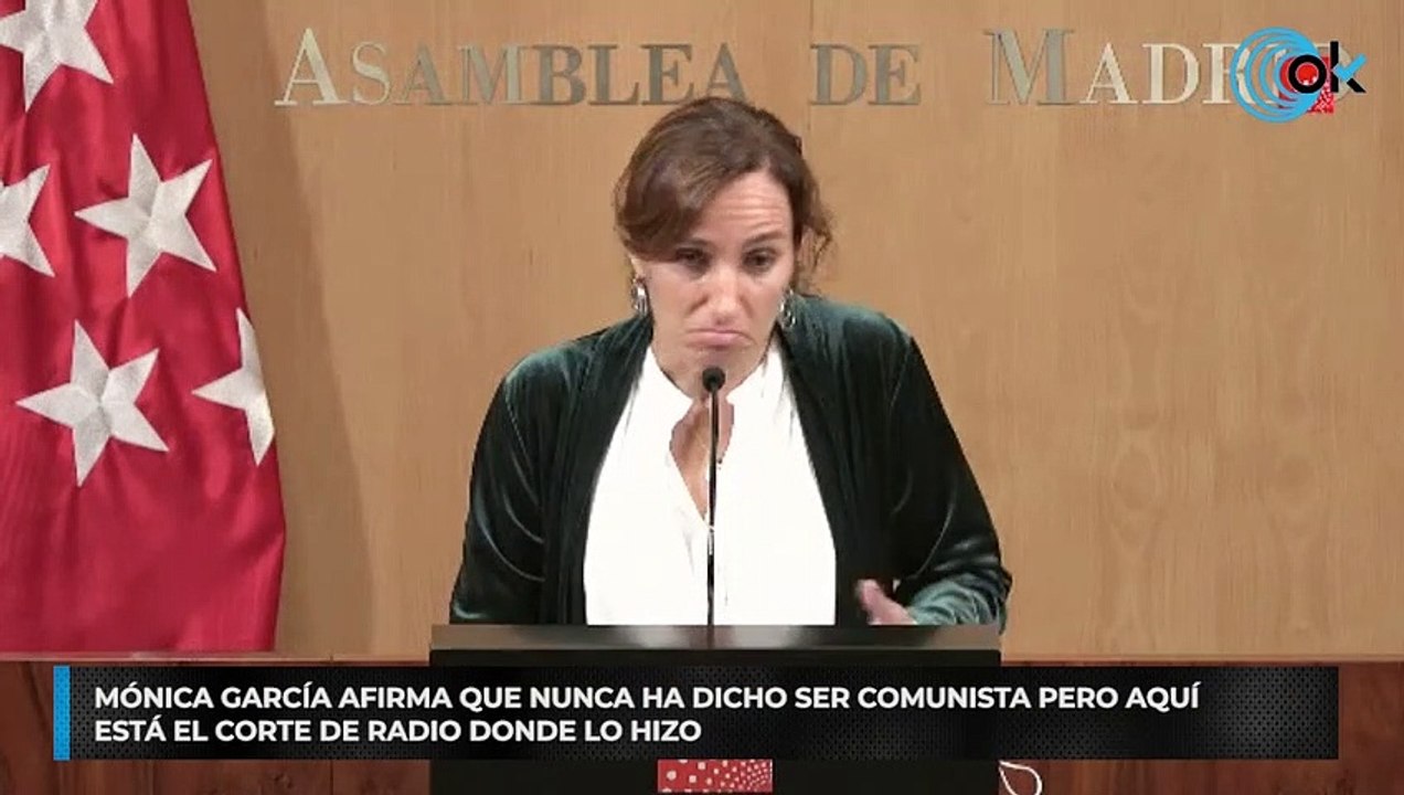 Mónica García afirma que nunca ha dicho ser comunista pero aquí está el corte de radio donde lo hizo