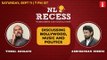 NL Recess: Come hang out with Vishal Dadlani