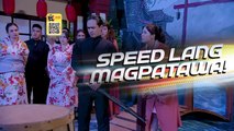 Bubble Gang: Speed lang magpatawa! I Teaser Ep. 1304