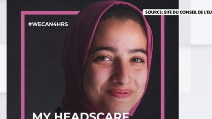 Voile : la campagne de communication polémique du conseil de l'Europe