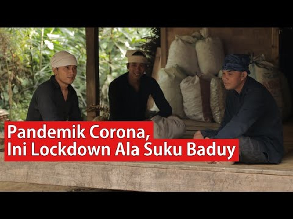 Pandemik Corona, Ini Lockdown Ala Suku Baduy