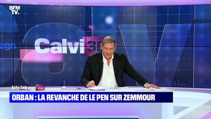 Orban : la revanche de Le Pen sur Zemmour - 26/10