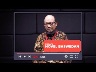 INI KATA NOVEL BASWEDAN TERKAIT TUNTUTAN SATU TAHUN PENJARA TERHADAP TERDAKWA