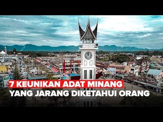 7 KEUNIKAN ADAT MINANG YANG JARANG DIKETAHUI ORANG