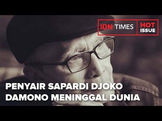 [BREAKING] PENYAIR SAPARDI DJOKO DAMONO MENINGGAL DUNIA