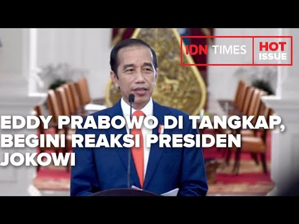 EDDY PRABOWO DITANGKAP KPK, BEGINI REAKSI PRESIDEN JOKOWI