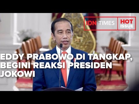 EDDY PRABOWO DITANGKAP KPK, BEGINI REAKSI PRESIDEN JOKOWI