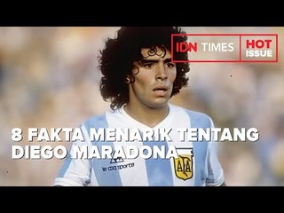 8 FAKTA MENARIK TENTANG DIEGO MARADONA