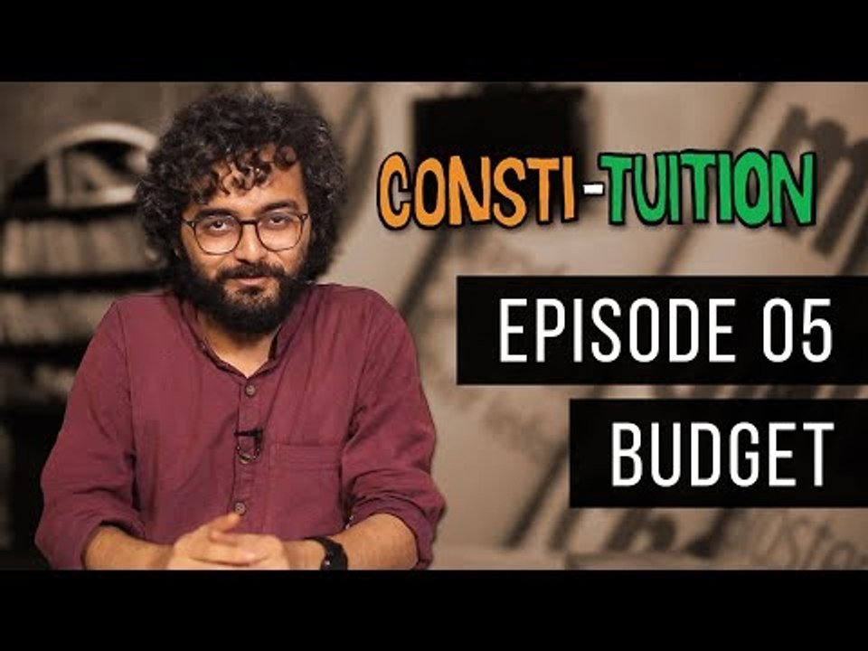 Consti-tuition Ep. 05: Budget