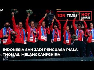 INDONESIA SAH JADI PENGUASA PIALA THOMAS, MELANGKAHI CHINA
