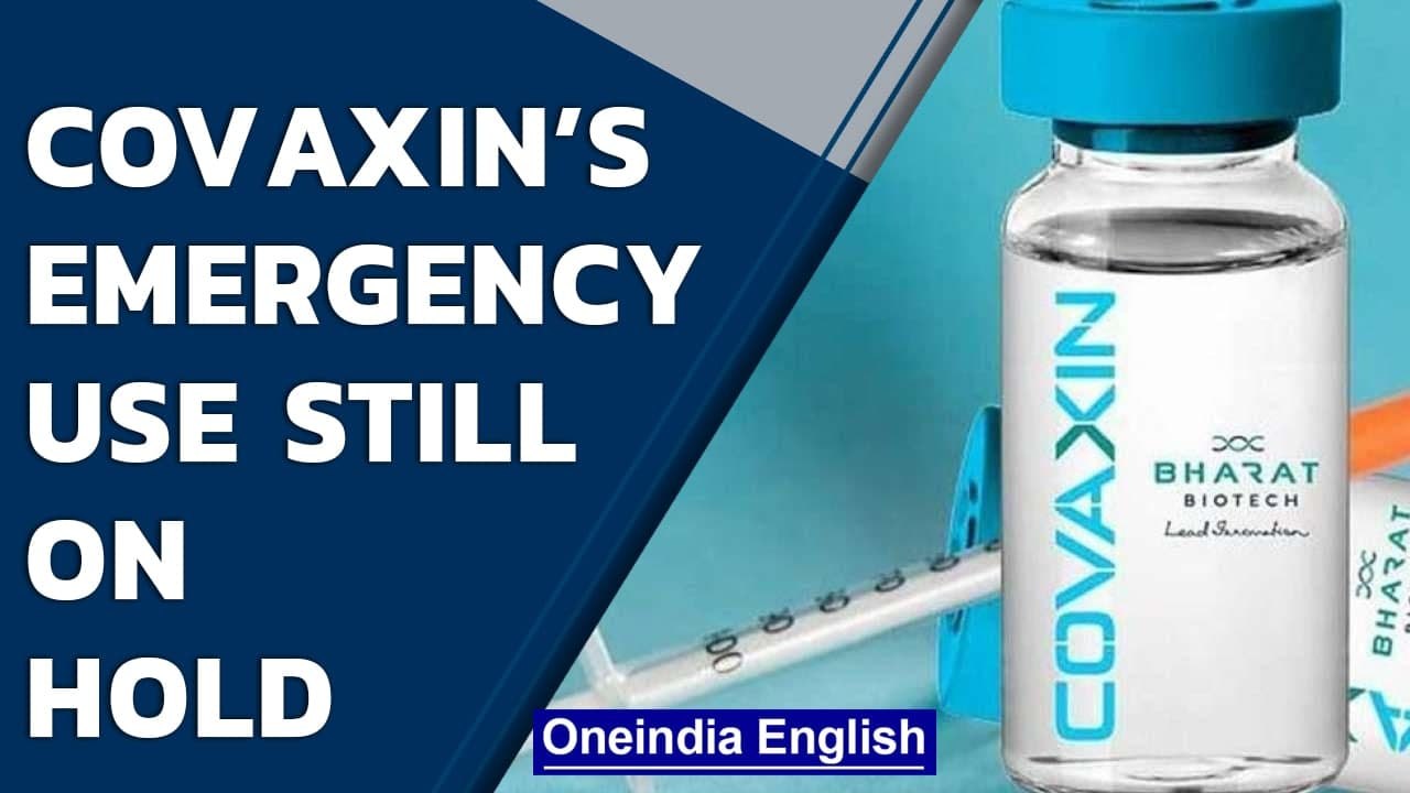 Covaxin’s EUL nod halted, WHO sought additional clarification | Oneindia News