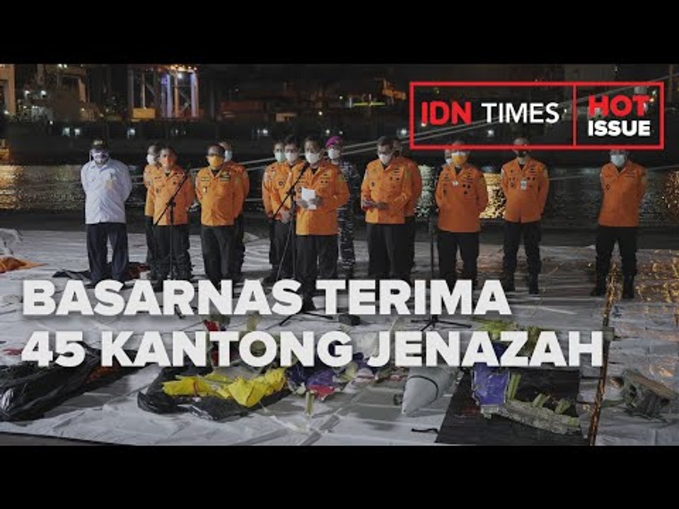 Hingga Senin Malam Basarnas Terima 45 Kantong Jenazah Video Dailymotion