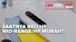 ALASAN KENAPA MENDING BELI HP MID-RANGE DI TAHUN 2020