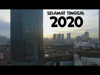 Selamat Tinggal 2020, Sambut Tahun Baru 2021