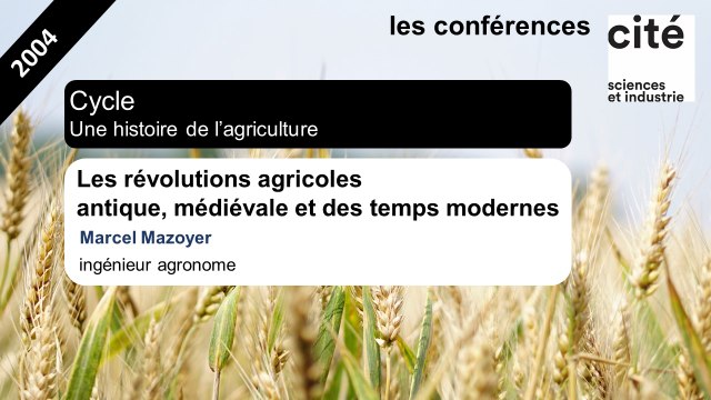 Les révolutions agricoles antique, médiévale et des temps modernes