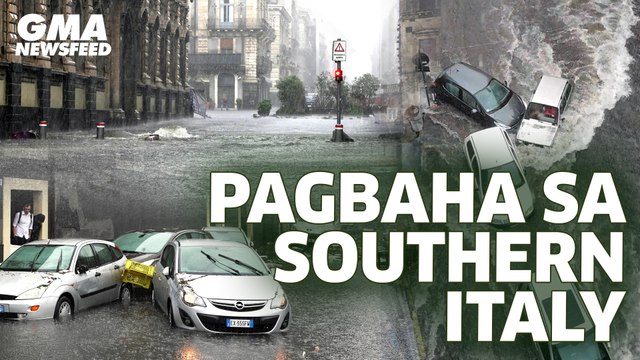 Pagbaha sa Southern Italy | GMA News Feed