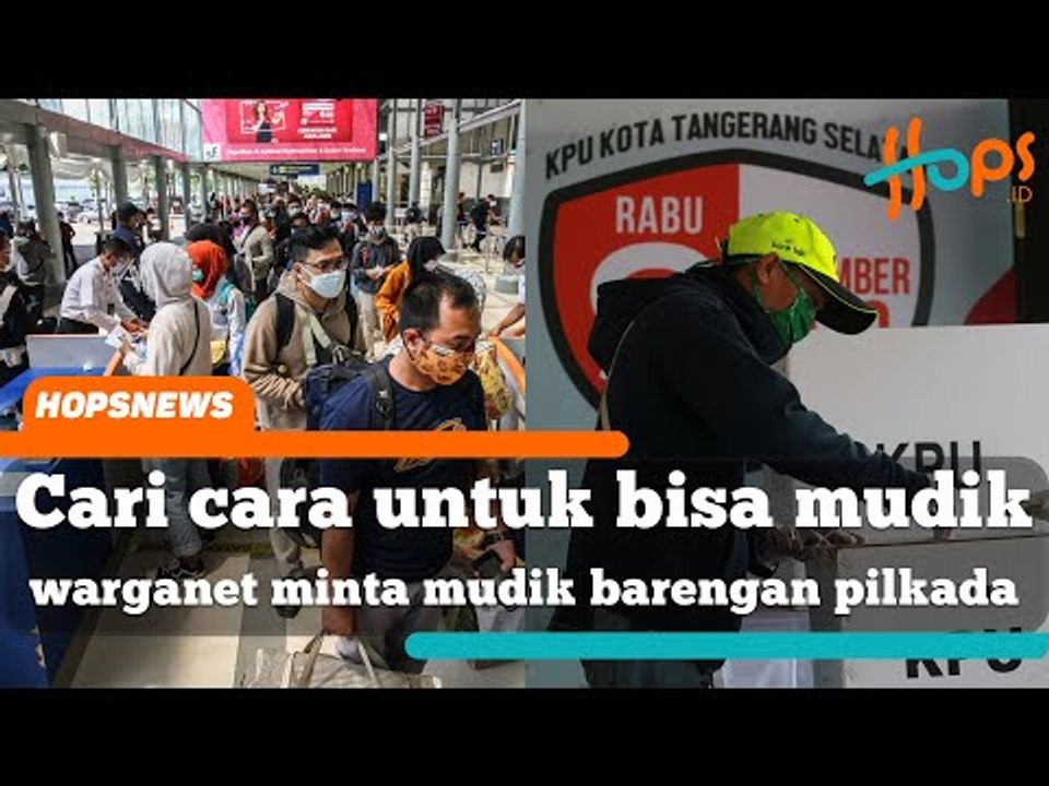 Cari cara untuk bisa mudik, warganet malah minta mudik barengan pilkada