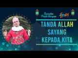 Tanda-tanda di dalam diri yang artinya Allah sangat sayang kepada kita | Ramadan Penuh Harapan