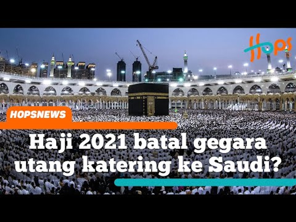 Beredar kabar Haji 2021 batal gegara utang duit katering ke Saudi ini kata DPR